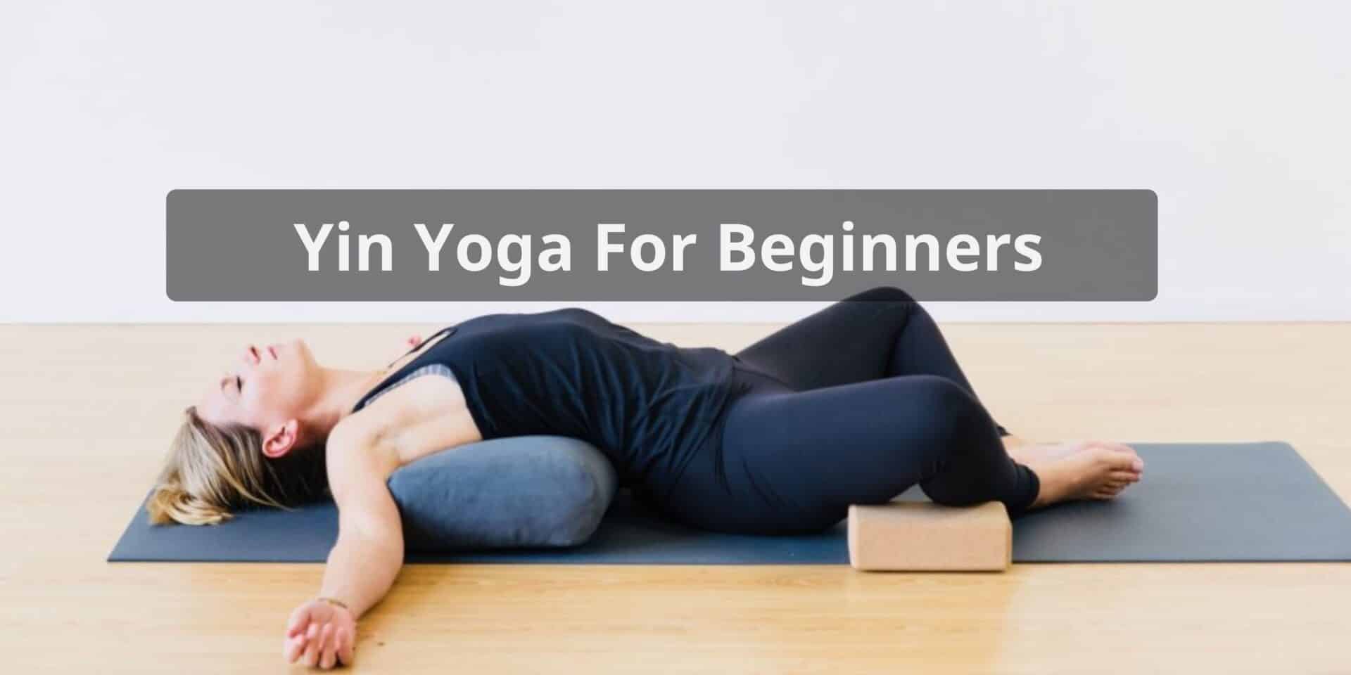 Start Your Journey: Yin Yoga for Beginners | Meditate Motion