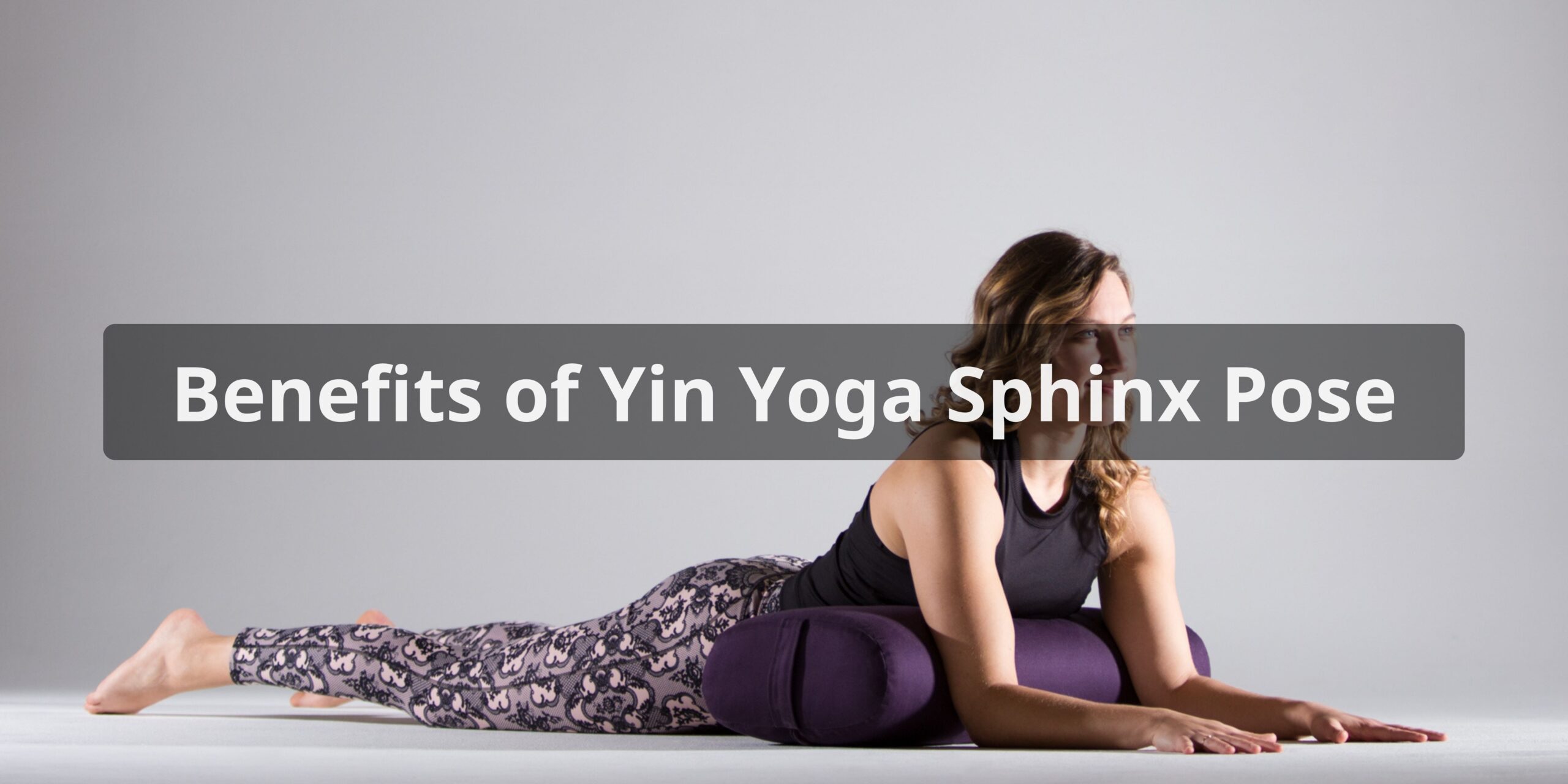 Yin Yoga Sphinx Pose