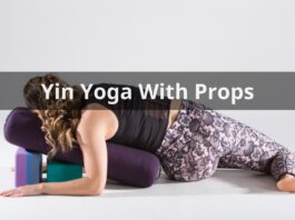 Yin Yoga With Props