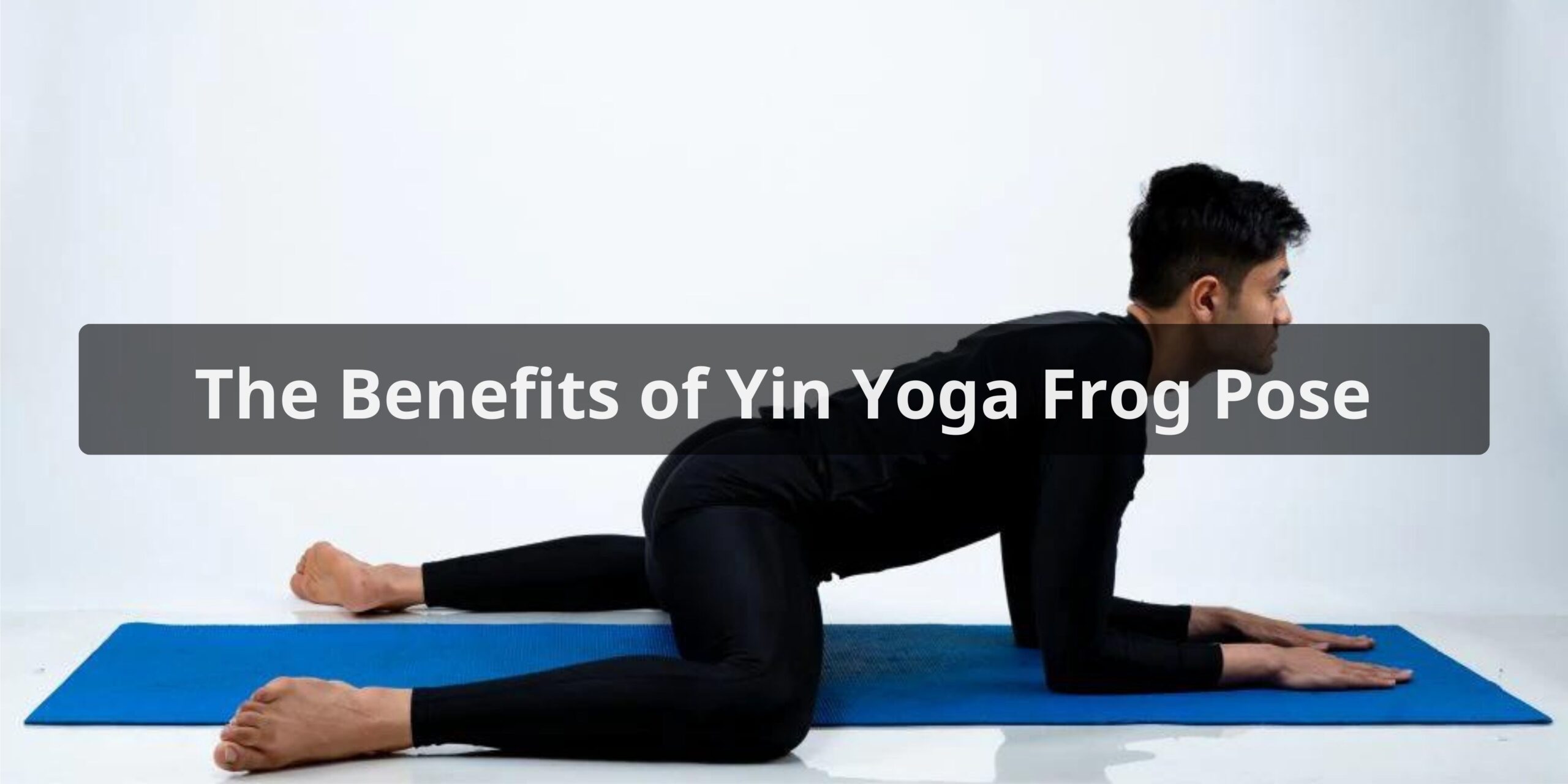 How to do Frog pose hip opener pose in Yin yoga downward Facing frog pose -  Adho Mukha Mandukasana - YouTube